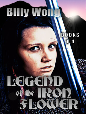 cover image of Legend of the Iron Flower Box Set (Books 1-4)